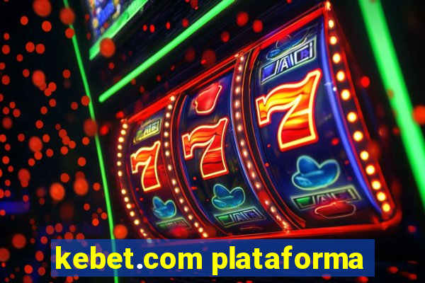 kebet.com plataforma