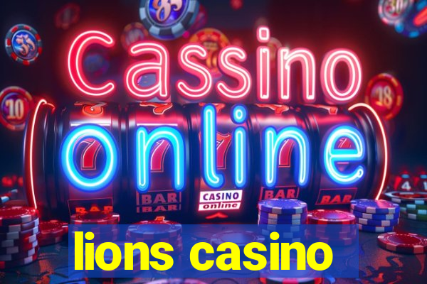 lions casino