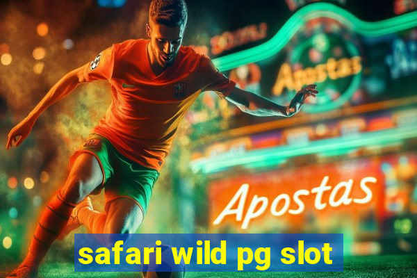 safari wild pg slot