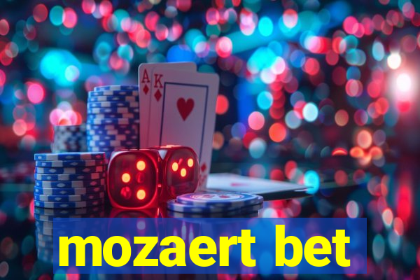 mozaert bet