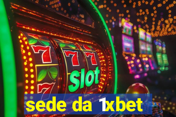 sede da 1xbet