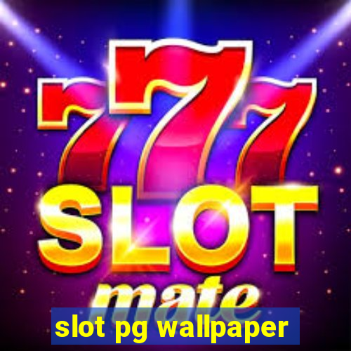 slot pg wallpaper