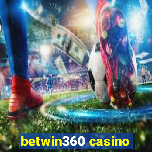 betwin360 casino