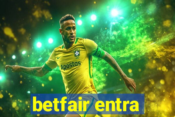 betfair entra