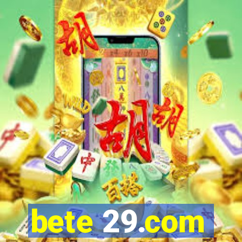 bete 29.com