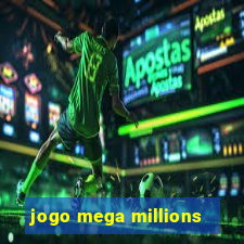 jogo mega millions