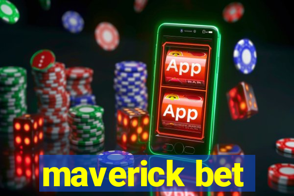 maverick bet