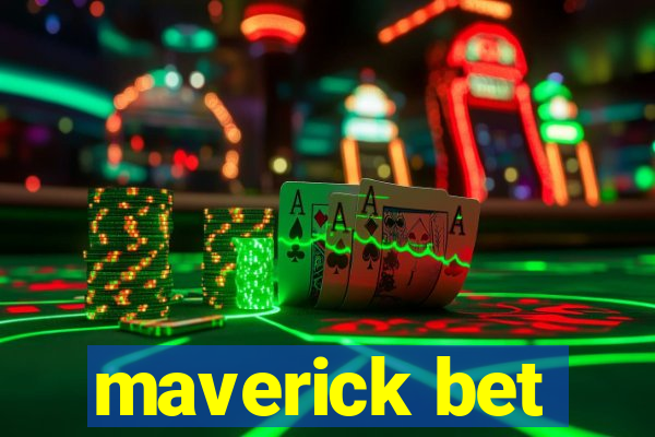 maverick bet