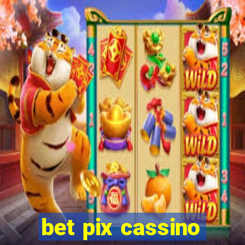 bet pix cassino