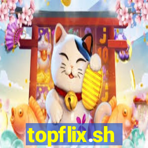 topflix.sh