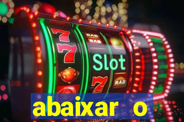 abaixar o aplicativo esporte bet