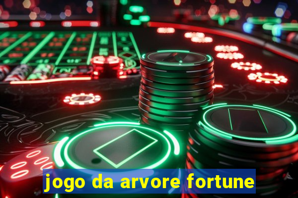 jogo da arvore fortune