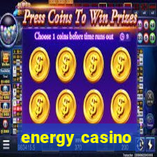 energy casino