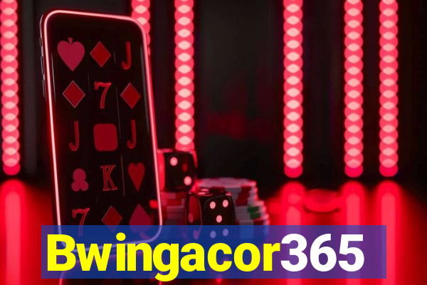 Bwingacor365