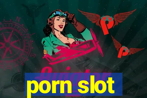 porn slot