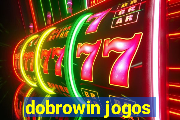 dobrowin jogos