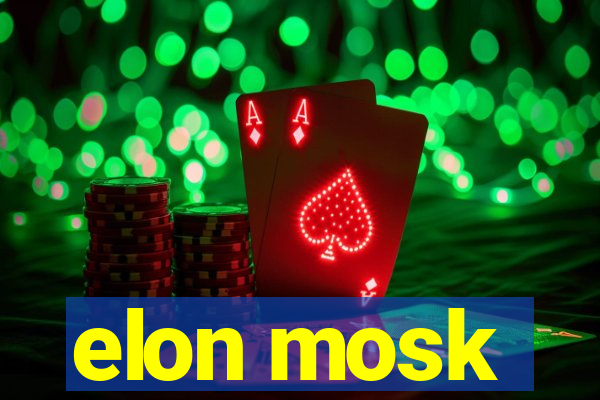 elon mosk