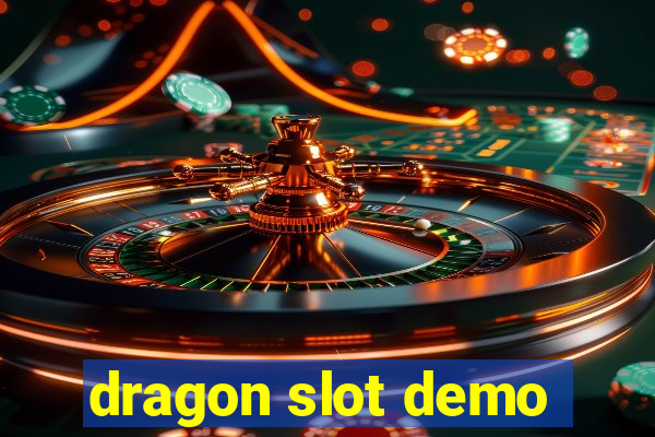 dragon slot demo