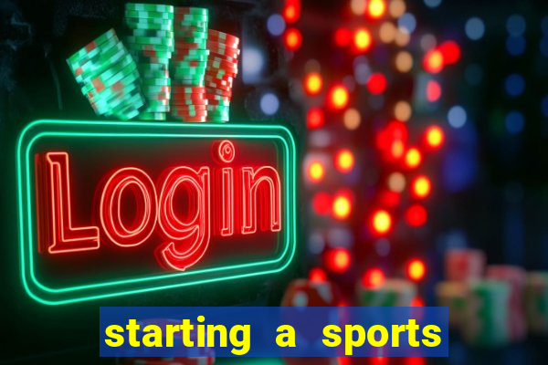 starting a sports betting company