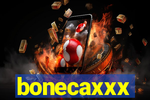 bonecaxxx