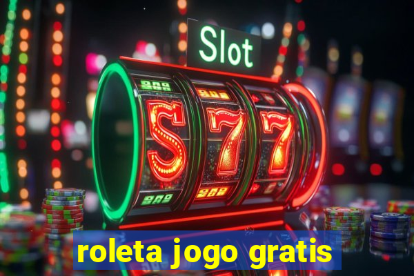 roleta jogo gratis