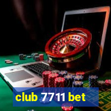 club 7711 bet