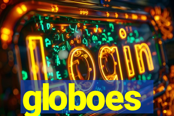 globoes