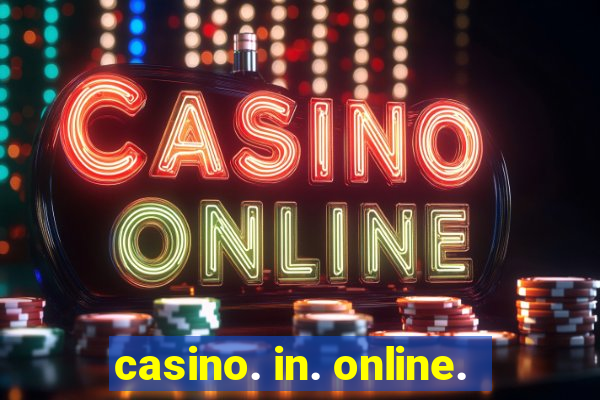 casino. in. online.