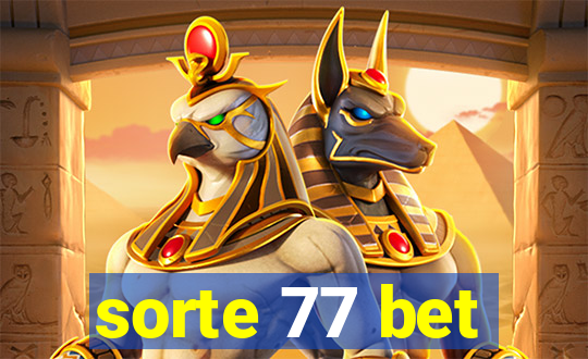 sorte 77 bet