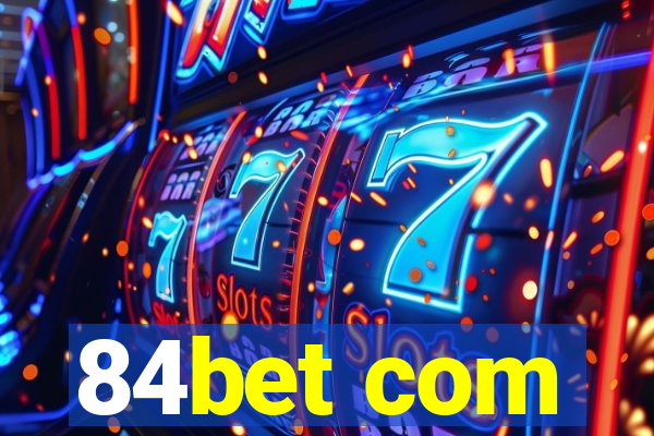 84bet com