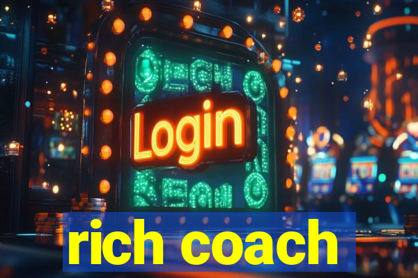 rich coach