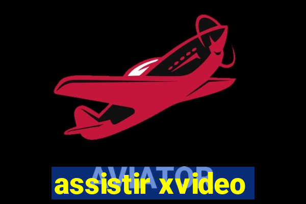 assistir xvideo