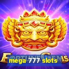 mega 777 slots