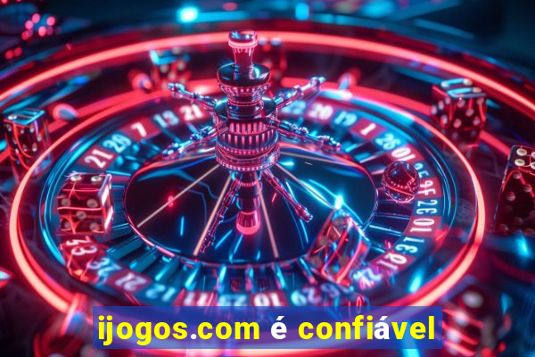 ijogos.com é confiável