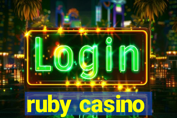 ruby casino