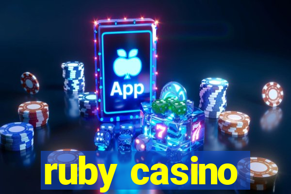 ruby casino