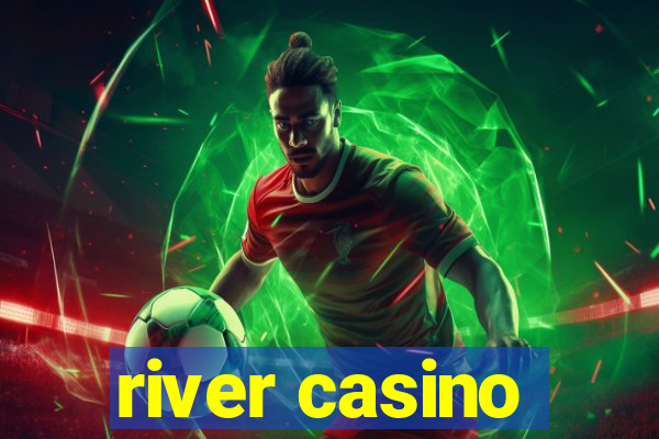 river casino