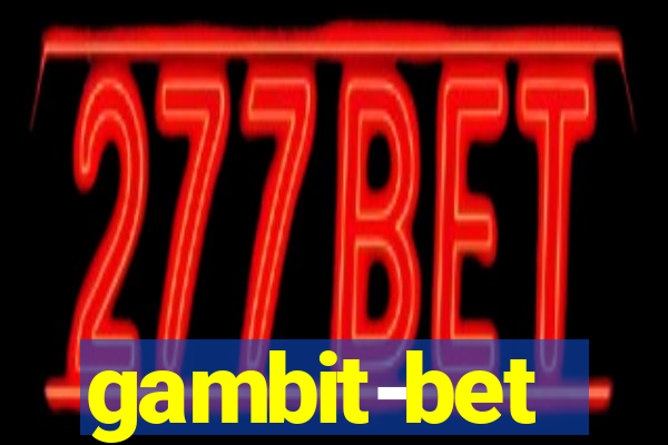 gambit-bet