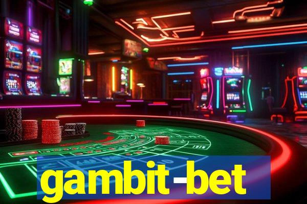 gambit-bet