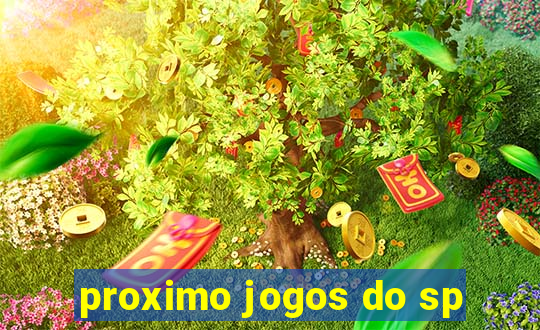 proximo jogos do sp