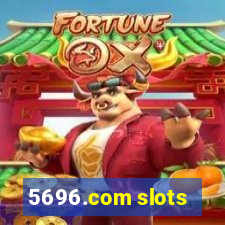 5696.com slots