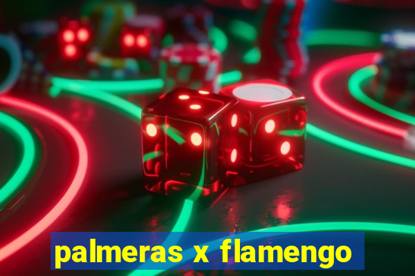 palmeras x flamengo