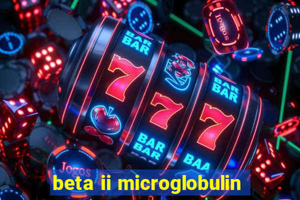 beta ii microglobulin