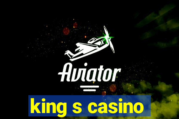 king s casino