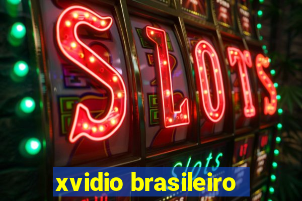 xvidio brasileiro