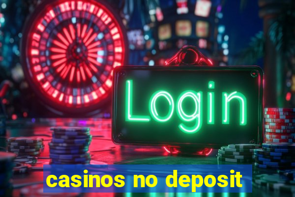 casinos no deposit