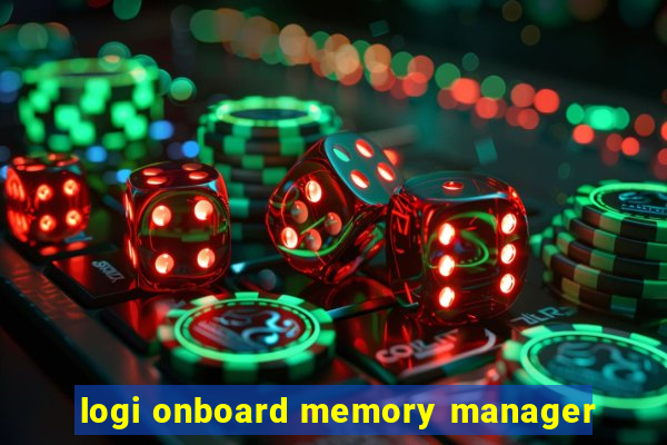 logi onboard memory manager