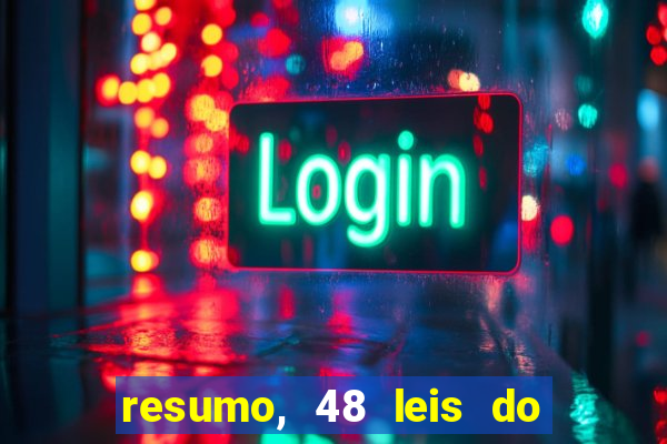 resumo, 48 leis do poder pdf