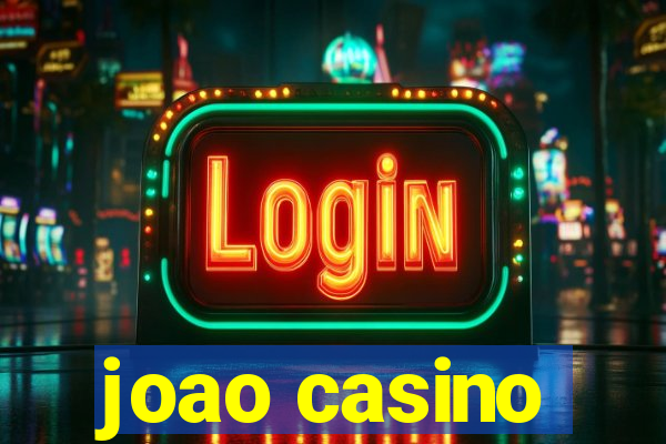 joao casino