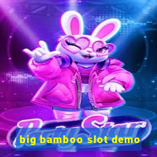 big bamboo slot demo